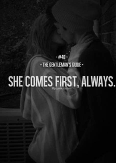 She Comes First Always Gentleman Rules Der Gentleman Quotes To Live