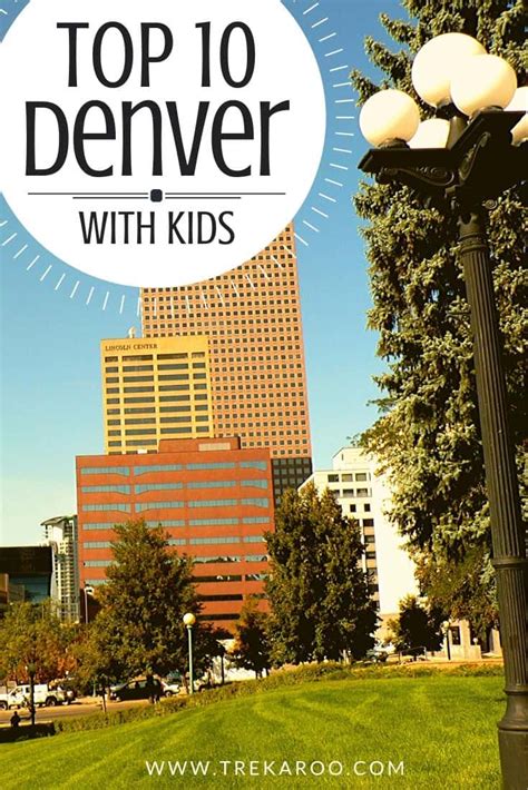Top 10 Totally Fun Things To Do In Denver With Kids