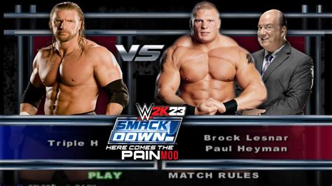 Brock Lesnar Vs Triple H Wwe Smackdown Here Comes The Pain 2k23 Ps2 Mod