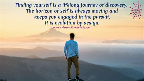 Finding Yourself Is A Lifelong Journey Of Discovery Thequotegeeks
