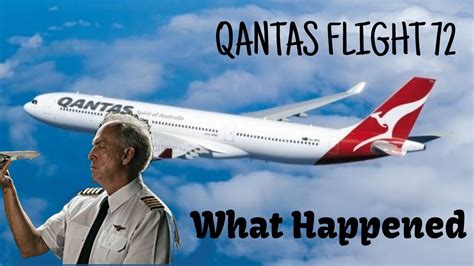 What Happened To Qantas Flight 72 Youtube