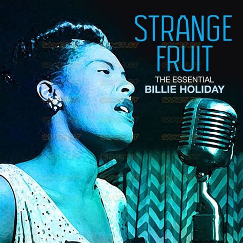 Billie Holiday Strange Fruit The Essential Billie Holiday Extended
