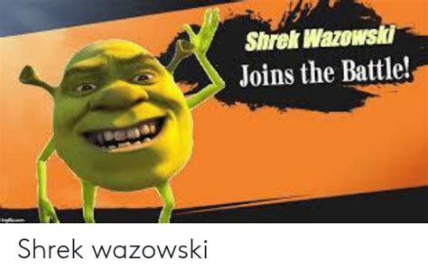 Shrek Wazowski Joins The Battle Shrek Wazowski Shrek Meme On Meme