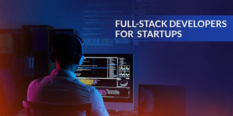How Can Full Stack Developers Help Smbs And Startups