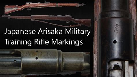 Japanese Arisaka Military Training Rifle Markingsidentification Guide