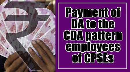 Payment Of Da To The Cda Pattern Employees Of Cpses Govtstaff News