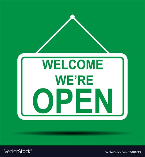 Welcome We Are Open Green Sign In Flat Style Vector Image