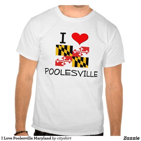 I Love Poolesville Maryland T Shirts Star T Shirt Star Tees Hoodie