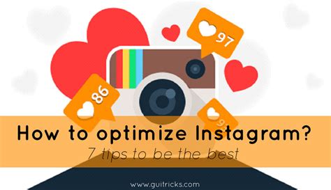 How To Optimize Your Instagram 7 Tips To Be The Best Gui Tricks