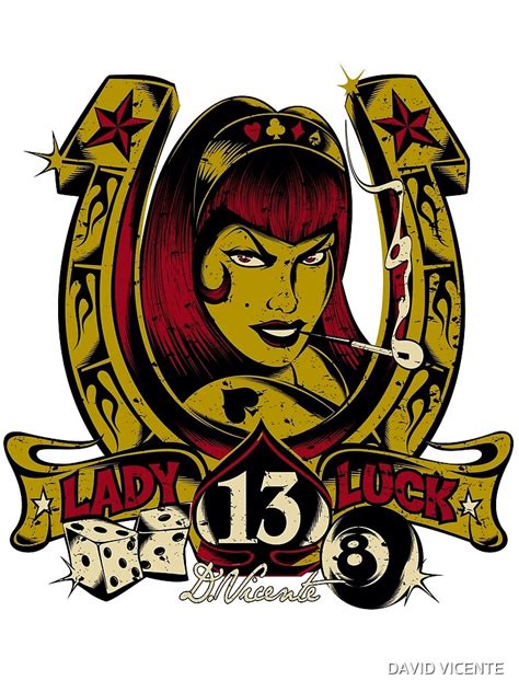 Lady Luck 13 By David Vicente Redbubble