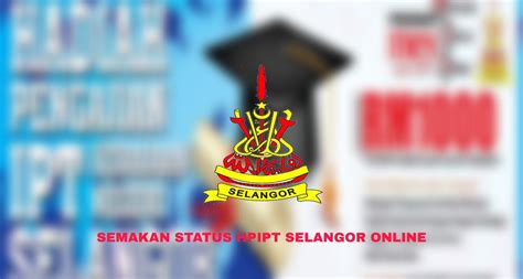 Hanya permohonan yang menepati syarat dan lengkap sahaja yang layak dipertimbangkan untuk proses. Semakan Status HPIPT Selangor 2021 Online (Tarikh Bayaran ...