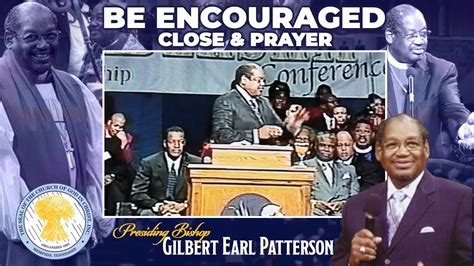 Bishop G E Patterson And Bishop Charles E Blake Sr Be Encouraged
