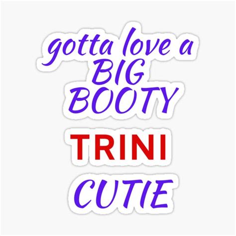 Big Booty Cutie Trinidad Sticker For Sale By Pugnaciousprint