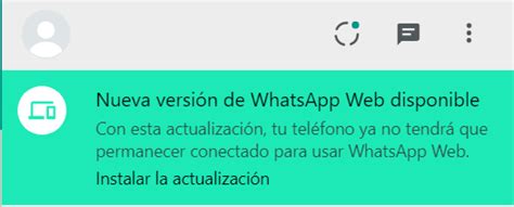 Whatsapp Web Ya Puedes Usarlo Sin Tener El Móvil Cerca