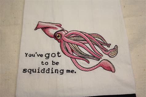 SQUID You Have Got To Be Squidding Me Etsy