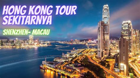 Paket Tour Hong Kong Holiday Tour Paket Tour Promo Murah Luar Negeri