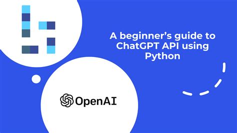 A Beginners Guide To Chatgpt Api Using Python Baresquare