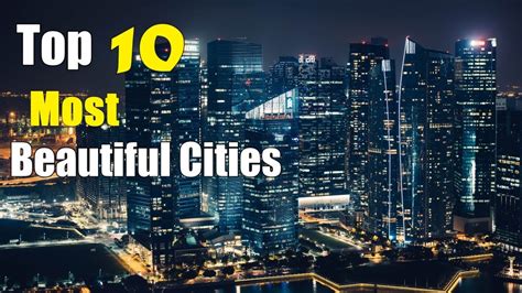 Top 10 Most Beautiful Cities In The World 2021 Youtube