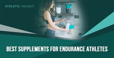 16 Best Supplements For Endurance Athletes Athletic Insight