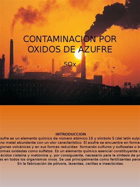 Contaminacion Por Oxidos De Azufre Azufre Dióxido De Azufre