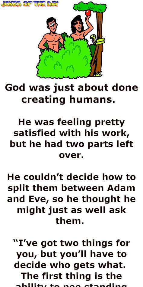 Funny Joke God Was Just About Done Creating Humans He Was Feeling