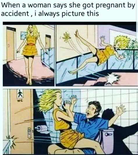 Pregnant By Accident Meme By Armored Gremlin221 Memedroid