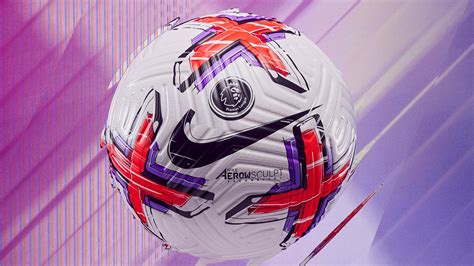 Nike Launch Premier League Flight Third Ball For 2022 23 Season