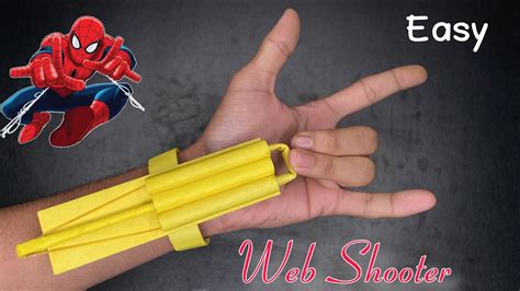 Easy Paper Spider Man Web Shooter Spider Man Web Shooter How To Make