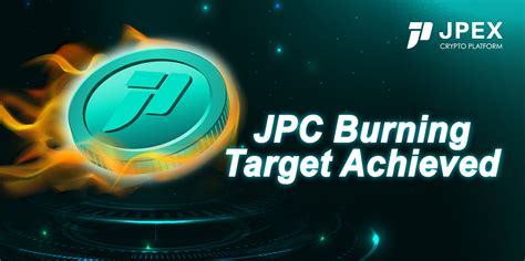 Jpc Burn Target Achieved Update Jpex Blog