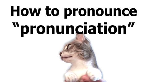 How To Pronounce The Word Pronunciation Correctly Youtube