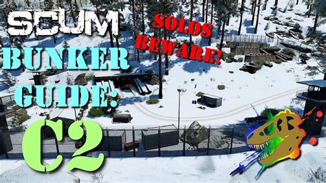 How To Loot Bunker C2 Scum Bunker Guide Series Ep12 Youtube
