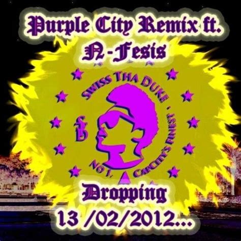 Stream Purple City Remix By Swiss Tha Duke Listen Online For Free