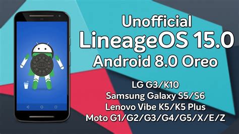 Lineageos 150 Unofficial Com Android 80 Oreo Moto G1g2g3g4g5x