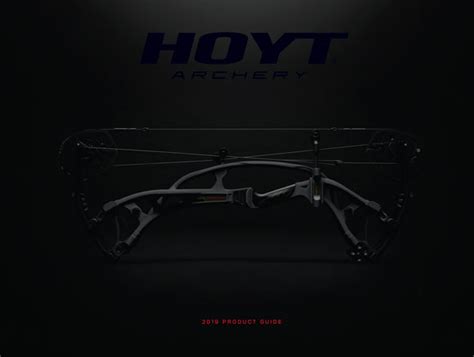 2019 Hoyt Product Guide Hoyt Archery