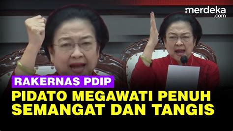 Full Pidato Megawati Kobarkan Semangat Kader Sampai Nangis Di