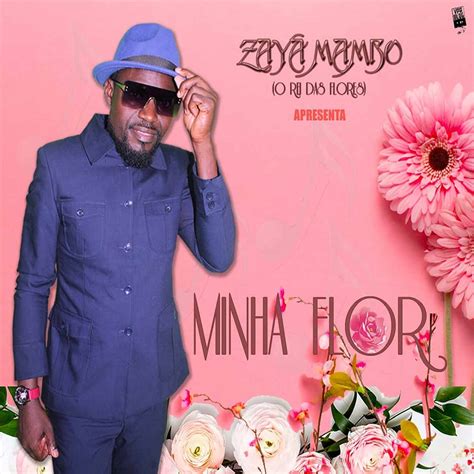 Zaya Mambo Minha Flor • Download Mp3