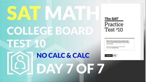 College Board Sat Practice Test 10 No Calculator And Calculator Sat