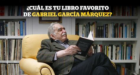 Literatura universal 09/10 1 conceptos literatura universal y y géneros literarios: Gabriel García Márquez: ¿Cuál es tu libro favorito del ...