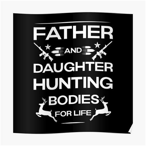 Father And Daughter Hunting Bodies For Life Hunter Dad And Daughter