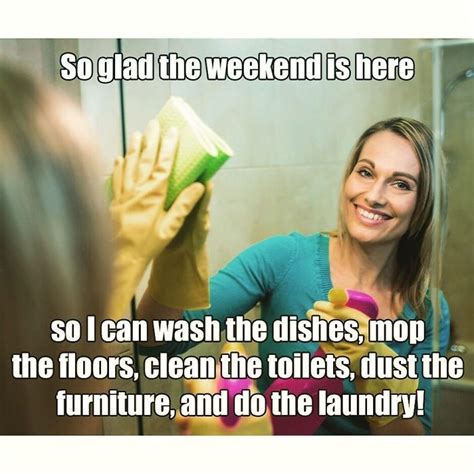 It beats being unemployed, and getting. Funny-Cleaning-Washing-Dishes-Memes | Cleaning quotes funny, House cleaning humor, Funny cleaning