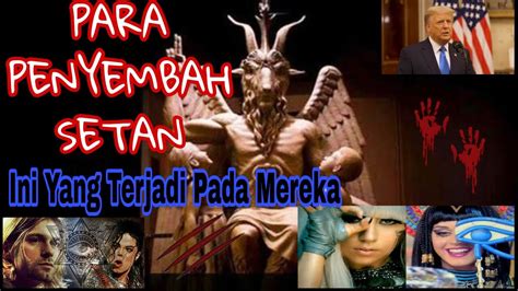 Apa Yang Terjadi Pada Para Penyembah Setan Ii Sahabat Misteri Youtube