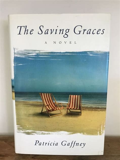 The Saving Graces By Patricia Gaffney 1999 Hardcover 1st Edition