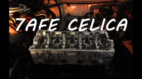 Montaje De La Culata Del Toyota Celica 7afe I Celica Vlog 2 Youtube