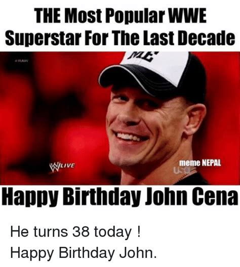 Discover more posts about john cena memes. John cena birthday Memes