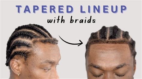 How To Tapered Hairlinelineup With Braids Youtube