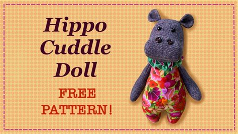 Hippo Cuddle Doll Patchwork Hippo Free Pattern And Full Tutorial