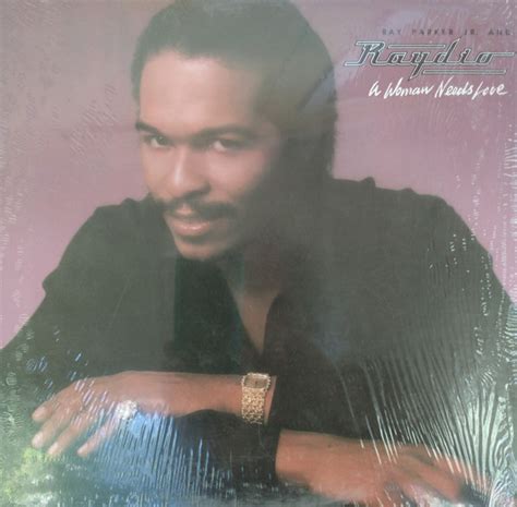 Ray Parker Jr And Raydio A Woman Needs Love Crc Vinyl Discogs