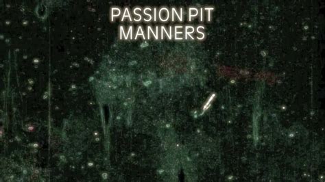 Passion Pit Manners Montage Youtube