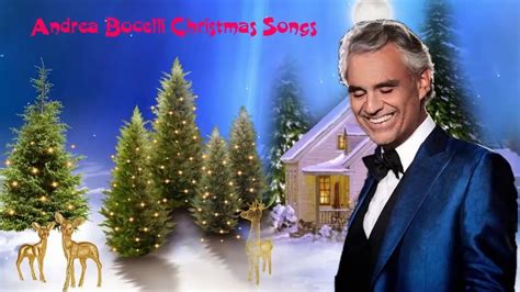 Andrea Bocelli Christmas Songs 2019 Andrea Bocelli Christmas Carol