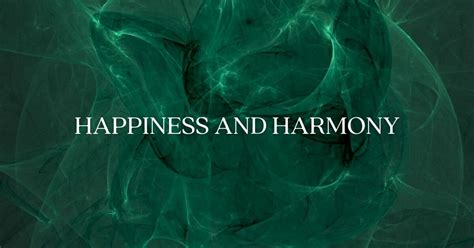 Happiness And Harmony